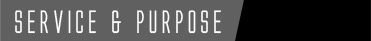 Service & Purpose